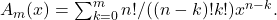 A_m(x)=\sum _{k=0}^mn!/((n-k)!k!)x^{n-k}.