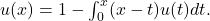 u(x)=1-\int _0^x〖(x-t)〗u(t)dt.