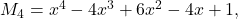 M_4=x^4-4x^3+6x^2-4x+1,