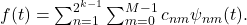 f(t)=\sum _{n=1}^{2^{k-1}}\sum _{m=0}^{M-1}c_{nm}\psi _{nm}(t).